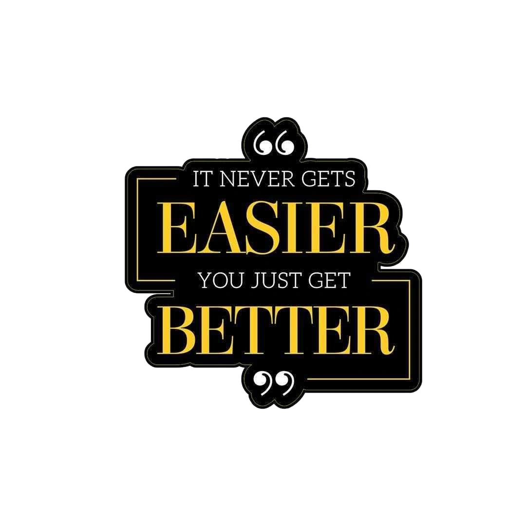 Everything gets better Sticker